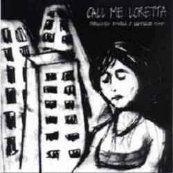 Call Me Loretta : Tarnished Angels-Leafless Mind